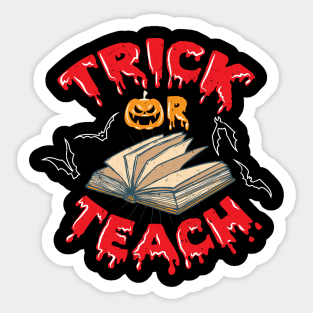 Teacher Halloween Trick Or Teach Sticker